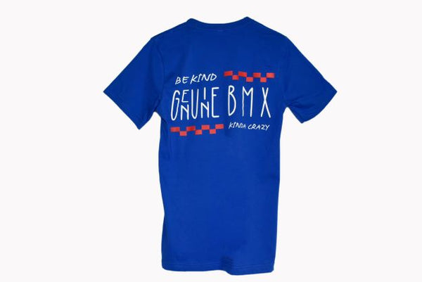 Genuine BMX "Be Kind Kinda Crazy" Adult Shirts (Unisex)